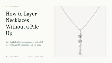 How to Layer Necklaces Without a Pile-Up The OOO Edit cover, Carat Club Co.