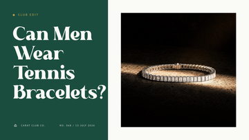 Can Men Wear Tennis Bracelets? Club Edit cover, Carat Club Co.