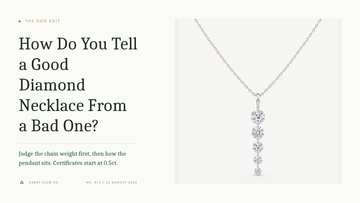 How Do You Tell a Good Diamond Necklace From a Bad One? The OOO Edit cover, Carat Club Co.