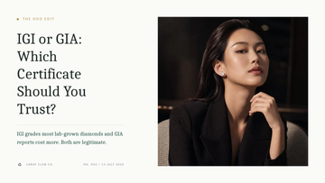 IGI or GIA: Which Certificate Should You Trust? The OOO Edit cover, Carat Club Co.