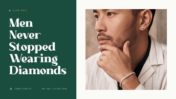 Men Never Stopped Wearing Diamonds Club Edit cover, Carat Club Co.