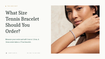 What Size Tennis Bracelet Should You Order? The OOO Edit cover, Carat Club Co.